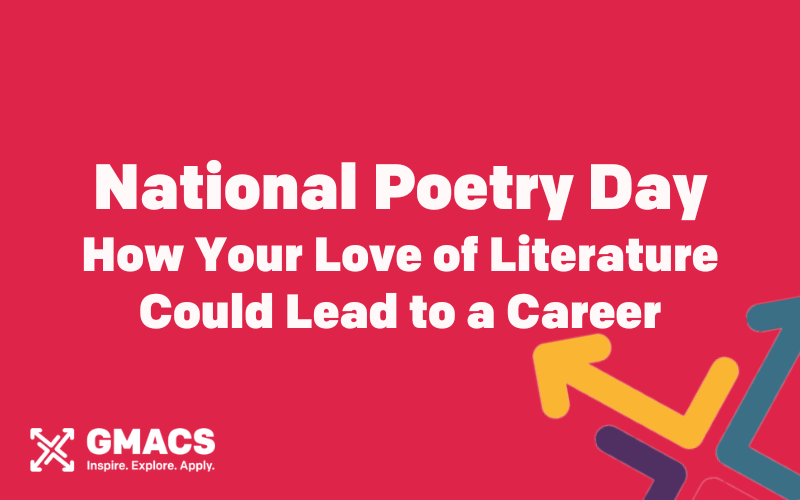 Red background with GMACS logo. Text reads: "National Poetry Day: How Your Love of Literature Could Lead to a Career"